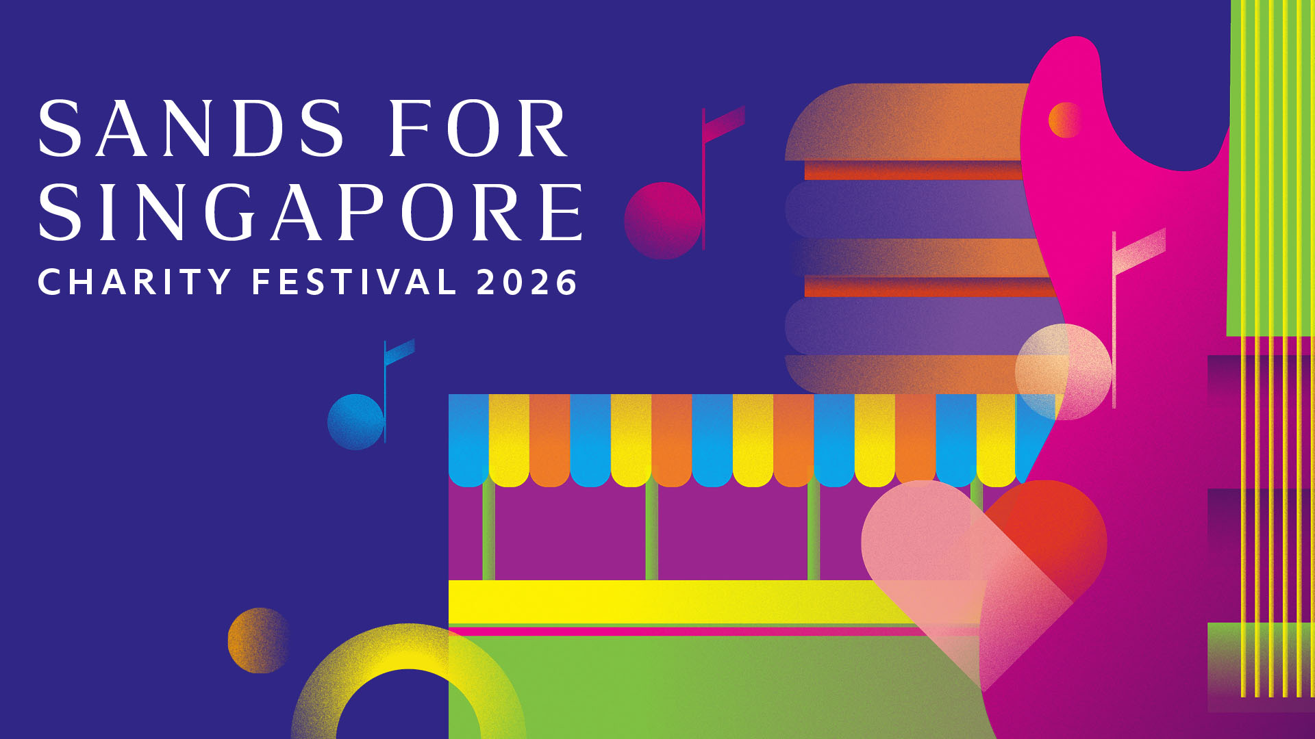 2026 年金沙回馈新加坡慈善嘉年华将于 8 月 28 日至 30 日举行，是周末期间新加坡不容错过的精彩活动之一。