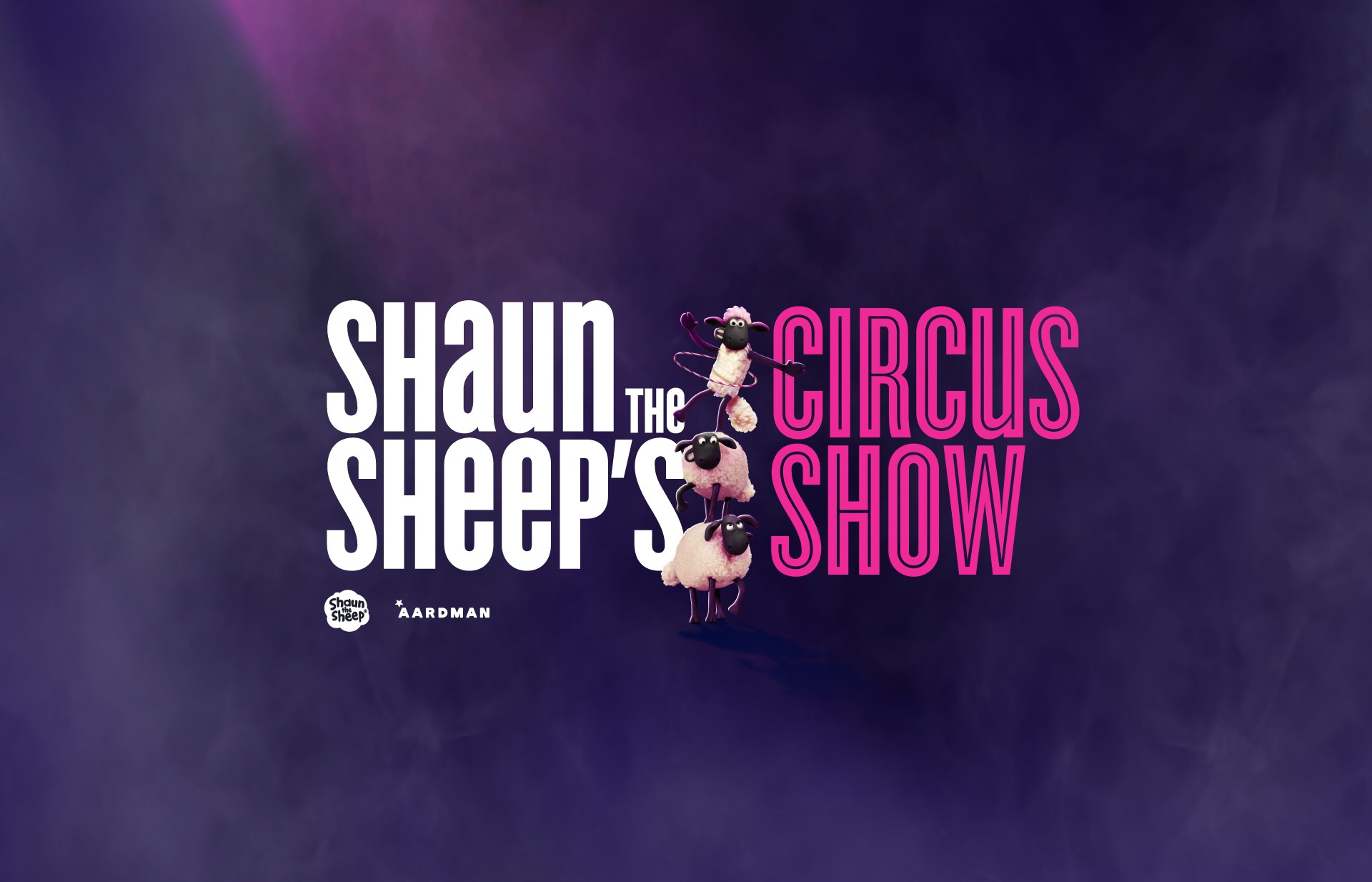 小羊肖恩马戏团秀（Shaun the Sheep’s Circus Show）