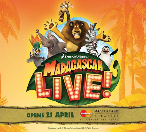 Madagascar Live! @ Marina Bay Sands