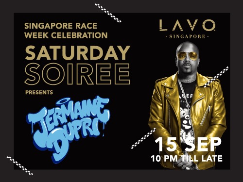 Jermaine Dupri 主持的 LAVO 新加坡赛车周庆典